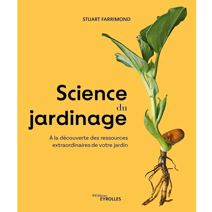 Livre "Science du jardinage", de Stuart Farrimond, Eyrolles