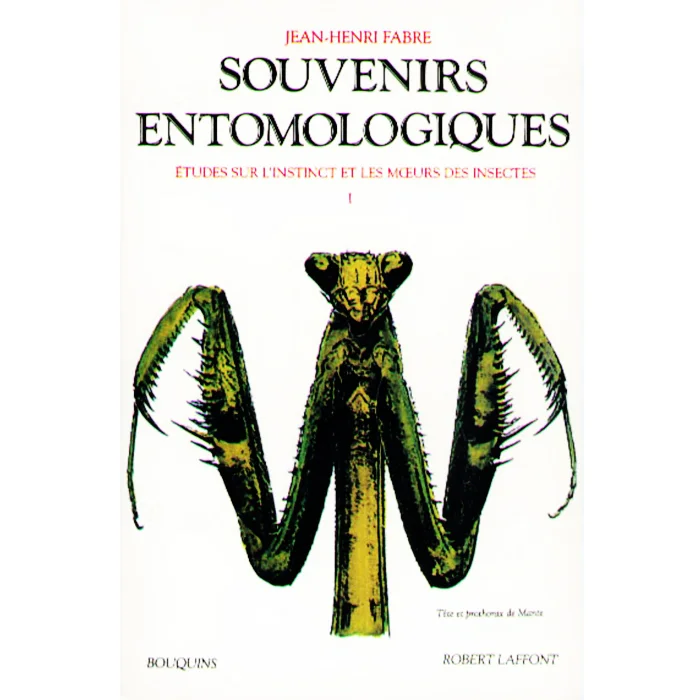 Livre "Souvenirs entomologiques : étude sur l'instinct et les mœurs des insectes", de Jean-Henri Fabre